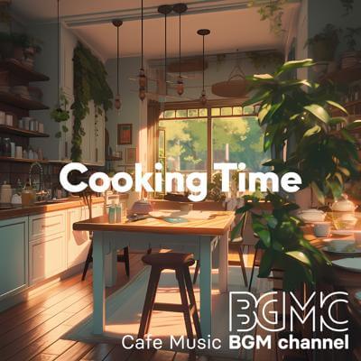 Cooking Time By Cafe Music BGM channel_400.jpg