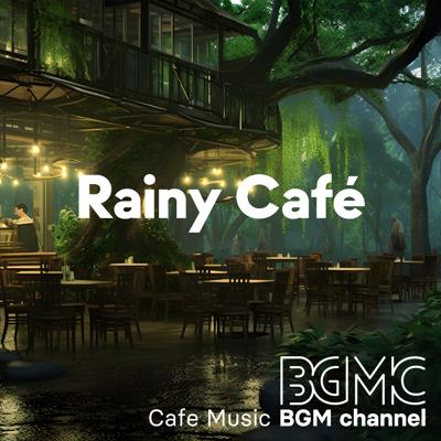 Rainy Café By Cafe Music BGM channel_400.jpg