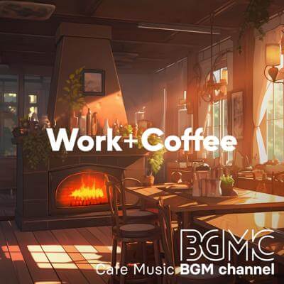 Work + Coffee By Cafe Music BGM channel_400.jpg