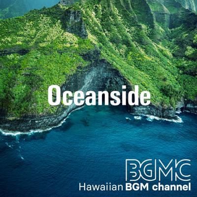 Oceanside By Hawaiian BGM channel_400.jpg