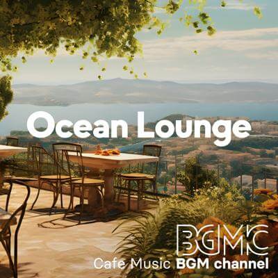 Ocean Lounge By Cafe Music BGM channel_400.jpg