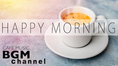 HAPPY_MORNING.jpg