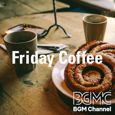 Z_BGMC_TN_BGM_01_FridayCoffee.jpg