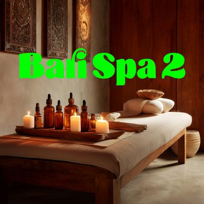 Bali Spa II By BGMC Station Original_400.jpg