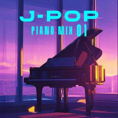 J-POP Piano Mix 01 By BGMC Station Original_400.jpg