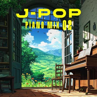 J-POP Piano Mix 02 By BGMC Station Original_400.jpg