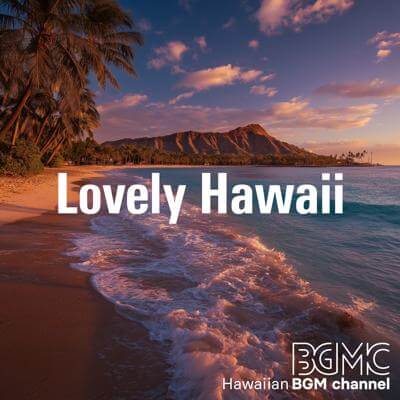 Lovely Hawaii By Hawaiian BGM channel_400.jpg