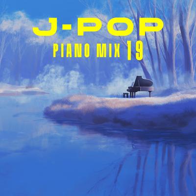 J-POP Piano Mix 19 By BGMC Station Original_400.jpg