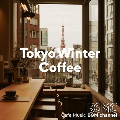 Tokyo Winter Coffee By Cafe Music BGM channel_400.jpg